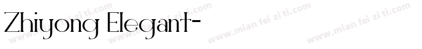 Zhiyong Elegant字体转换